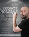 Alexandre Texier dans L'errance moderne - Théâtre Le Cabestan