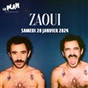 Zaoui + 1ère Partie : Liv del Estal - Le Plan - Grande salle