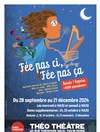 Fée pas ci, Fée pas ça - Théo Théâtre - Salle Théo