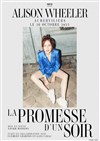 Alison Wheeler dans La promesse d'un soir - L'Embarcadère