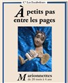 A Petits Pas entre Les Pages - Théâtre de la Noue