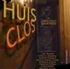 Huis clos - Théâtre du Gouvernail