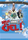 Dieux du ciel - Café-théâtre de Carcans