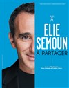 Élie Semoun dans À partager - Pasino La Grande Motte