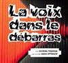 La voix dans le débarras - MC93 - Petite salle