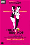 Faux rebonds - Théâtre des 2 Anes