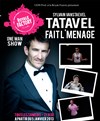 Sylvain Vanstaevel dans Tatavel fait l'ménage - Royale Factory