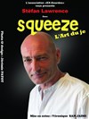 Squezze, l'art du Je - Jazz Comédie Club