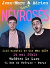 Jean-Marc et Adrien sont névrosés - Théâtre Le Lieu