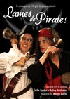 Lames de Pirates - Théâtre Essaion