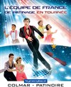 L'équipe de France de patinage en tournée - Patinoire de Colmar