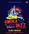 Gwokajazz festival de Paris - New Morning