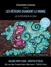 Charlotte Grenat : Les rêveurs changent le monde - Galerie First Floor