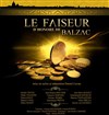 Le Faiseur - Théâtre Traversière