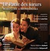 Le Pacte des soeurs, Marie Curie et Bronia Dluska - Théâtre du Foyer International des Étudiantes