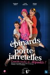 Epinards et Porte Jarretelles - Au Petit Théâtre De Templeuve