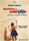 Jessica Salvat dans Humeurs de mèr(d)e - La Chocolaterie