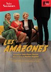 Les Amazones - Théâtre des Salinières