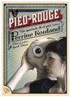 Perrine Rouland dans Pied Rouge - Théâtre le Tribunal