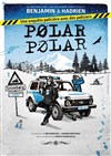 Polar Polar - Théâtre de Poche Graslin