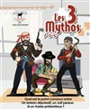 Les 3 mythos - Salle Polyvalente