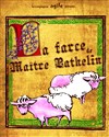 La farce de Maître Pathelin - Espace Quartier Latin