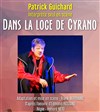 Dans la loge de Cyrano - Théâtre de Poche de Janine Berdin