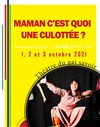 Maman c'est quoi une culottée ? - Théâtre du Gai Savoir