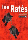 Les Ratés - Comédie Nation