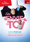 J'ai envie de toi - Théâtre des Salinières