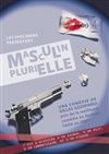 Masculin plurielle - Le Panache