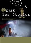 Sous les étoiles - Théo Théâtre - Salle Plomberie