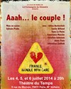 Aaah... le couple ! - Théâtre du Temps