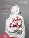 La dame au linceul - L'Auguste Théâtre