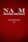 Naïm dans Chapitre II - Cité des Congrés