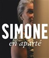 Simone en aparté - Les 3 soleils