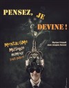 Pensez, je devine - Salle de spectacle d'Aime