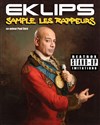 Eklips sample les rappeurs - Le Solo