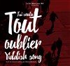 J'ai voulu tout oublier - Théâtre des Enfants Terribles