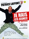 Patrice Laffont dans Je Hais les Jeunes - Théâtre Traversière