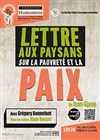 Lettre aux paysans sur la pauvreté et la paix - Humanum Théâtre