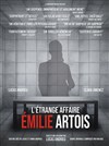 L'étrange affaire Émilie Artois - Hall des expositions