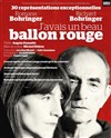 J'avais un beau ballon rouge - Théâtre de l'Atelier