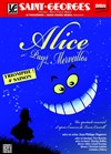 Alice au pays des merveilles - Théâtre Saint Georges