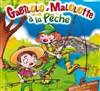 Gabilolo et Malolotte à la pêche - Le Théâtre de Jeanne