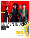 Le menteur - Théâtre des Bergeries