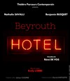 Beyrouth Hotel - Théâtre du Marais