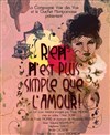 Rien n'est plus simple que l'amour - Guichet Montparnasse