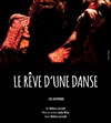 Le rêve d'une danse - Le Théâtre de la Girandole