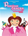 Princesse Cracra - À La Folie Théâtre - Grande Salle